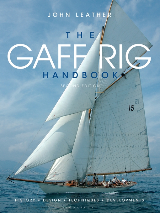 Title details for The Gaff Rig Handbook by John Leather - Available